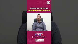 Surgical options For Trigeminal Neuralagia  Dr Varun Kodam  neurologist  TX Hospitals [upl. by Ludewig]