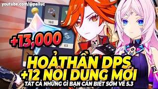 Hoả Thần Là DPS Cực Mạnh F2P Húp 13000 Nguyên Thạch Hơn 12 Nội Dung Quan Trọng 53 Bạn Cần Biết [upl. by Felicia]