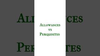 Allowances vs perquisites shorts allowance [upl. by Yorgen]