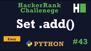 43 Set add Hackerrank  Python Solution Explained [upl. by Gentry]