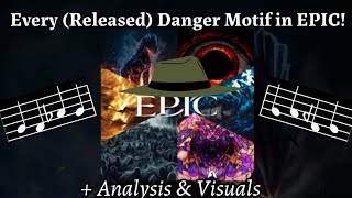 Every Danger Motif in EPIC The Musical Sagas 16 Analysis amp Visuals [upl. by Joyann]