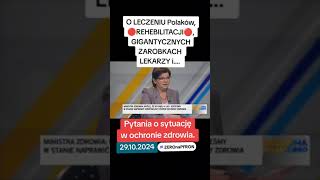 O LECZENIU Polaków 🔴REHEBILITACJI🔴 GIGANTYCZNYCH ZAROBKACH LEKARZY i [upl. by Snell]