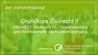 Folge 62 Kaufrecht IV  Gewährleistung und Rechtsbehelfe nach Gefahrübergang [upl. by Rosio]