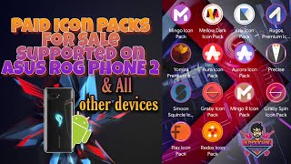 Best Free Paid icon packs 100 Sale supported on Asus ROG Phone 2 amp all android Devices [upl. by Demetri303]