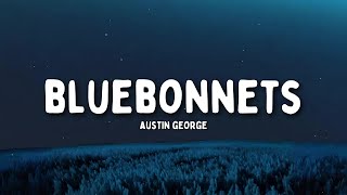 Austin George  bluebonnets tradução PTBR [upl. by Asilehc]