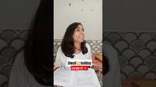 Diwali ki holiday khatm🤦‍♀ab kya hoga mera🥵🤢Bachaoo😖comedy shorts shortsfeed subscribe 👉Zuhi [upl. by Inavoj690]