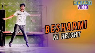 New Dance Video  Besharmi ki Height Song  Saikat Sain [upl. by Eerrehc]