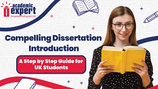 Compelling Dissertation Introduction  academicexpertuk [upl. by Anuahsat]