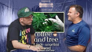 Season 2 of Coffee and Tree Podcast Ep 207 W Mike The cannabis business and property developer [upl. by Nylaroc]