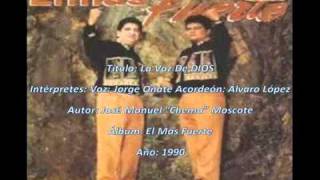 La Voz De Dios  Jorge Oñate y Alvaro Lopez [upl. by Nnylorac974]