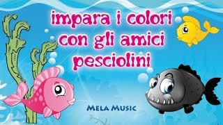 Impara i colori con gli amici pesciolini MelaEducational [upl. by Yllatan]