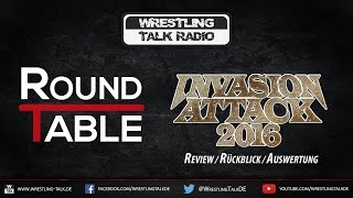 WTR 486 WTR Roundtable NJPW Invasion Attack 2016 Review [upl. by Lunsford28]