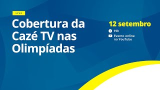 Cobertura da Cazé TV nas Olimpíadas [upl. by Radford365]