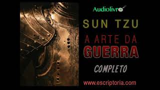 A arte da guerra Sun Tzu Audiolivro capítulo 12 [upl. by Azilef]