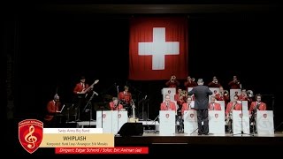 WHIPLASH  Swiss Army Big Band [upl. by Filahk]