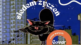 Siedem Życzeń [upl. by Talmud54]