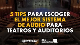 5 tips para escoger el mejor sistema de audio para teatros y auditorios [upl. by Darrick]