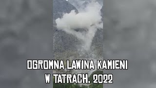 LAWINA KAMIENI LAWINA KAMIENNA TATRY 2022 [upl. by Liman]