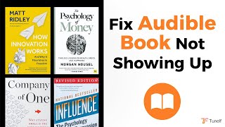 How to Fix Audible Book Not Showing Up  Tunelf [upl. by Sarine557]