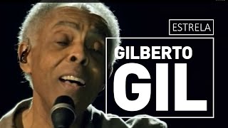 Estrela  Gilberto Gil [upl. by Philbert]