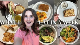 WHAT I EAT IN A WEEK healthy amp simple homemade meals [upl. by Hertberg664]