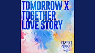 TXT 투모로우바이투게더 Love Story Official Audio [upl. by Lanam822]