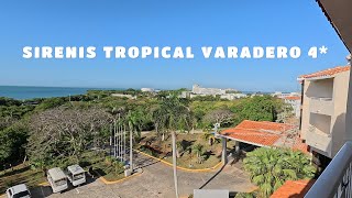 Обзор отеля SIRENIS TROPICAL VARADERO 4 [upl. by Irrab154]