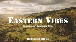 Eastern Vibes  Сontemporary Background Music  Royalty FreeMusic Licensing [upl. by Saffier568]