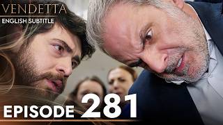 Vendetta  Episode 281 English Subtitled  Kan Cicekleri [upl. by Artek]