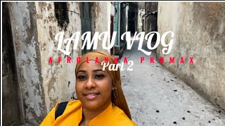 Part 2 Lamu Vlog Madukani House  A Lamu sunrise Fishing sunset cruise  Afrolanka Promax [upl. by Marris]