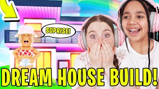 BUILDING MY BEST FRIEND HER DREAM HOUSE In Adopt Me Roblox [upl. by Dede]