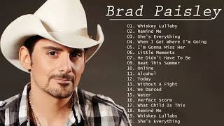 Brad Paisley Best Songs  Brad Paisley Greatest Hits Full Album 2021 [upl. by Alikee]