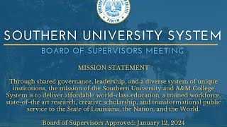 Southern University System Board of Supervisors Meeting 9AM Friday September 27 2024 [upl. by Enirahtak930]