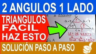 Como Resolver Triangulo Oblicuángulo con 2 Ángulos y 1 Lado Ejercicio Resuelto Paso a Paso [upl. by Eelibuj352]