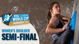 Womens Boulder semifinal  Meiringen 2022 [upl. by Nnylav]