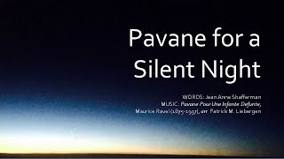 Pavane for a Silent Night [upl. by Rowney981]