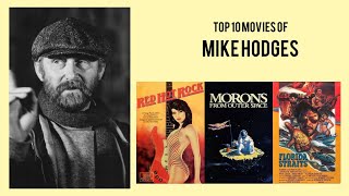 Mike Hodges  Top Movies by Mike Hodges Movies Directed by Mike Hodges [upl. by Leandre148]