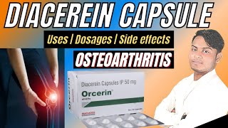 Diacerein capsules ip 50 mg  Orcerin capsules 50mg  Dycerin capsules [upl. by Guadalupe]