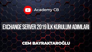 Exchange Server 2019 İlk Kurulum Adımları [upl. by Ekram]