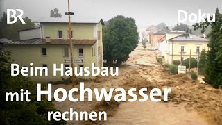 Vorbereitet auf Hochwasser Simbach nach der Katastrophe 33  Gut zu wissen  Doku  BR [upl. by Aneetsyrk620]