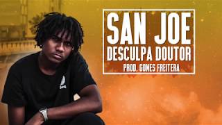 San Joe  Desculpa Doutor  Querendo ir Pro Mandela Lyric Video Prod Gomes Freitera [upl. by Anai]