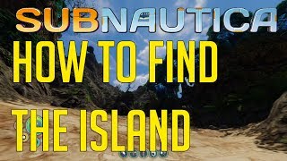 Subnautica  Island location  How to find the floating Island guide [upl. by Yreffej]