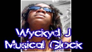 Wyckyd J  Musical glock  BlàChà Sectà SOùnD  2K12 [upl. by Tarsus]