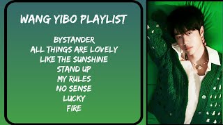 WANG YIBO Playlist [upl. by Yrahca691]