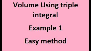 How to find the volume using triple integralExample 1Easy methodAnalysisMathematicsBangla [upl. by Diantha248]