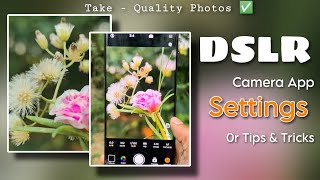 DSLR camera app Settings Or Tips amp Tricks 🔥 For High Quality Photos 📸  Best Tips For your Camera [upl. by Chandler510]