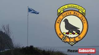 Clan Rutherford Scottish History [upl. by Nomead413]