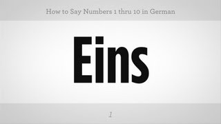 How to Say Numbers 1 thru 10 in German  German Lessons [upl. by Uttasta482]