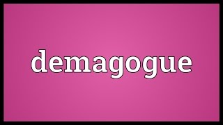 Demagogue Meaning [upl. by Adneral]