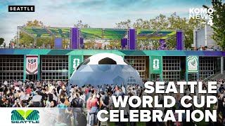 Massive World Cup fan celebration set for Seattle Center in 2026 [upl. by Zonnya]